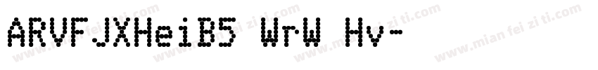 ARVFJXHeiB5 WrW Hv字体转换